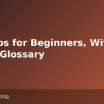 TestOps for Beginners, With a Short Glossary